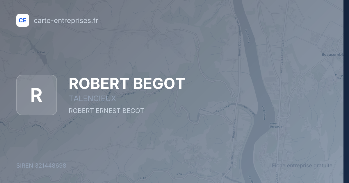 ROBERT BEGOT — 321448698 — fiche entreprise