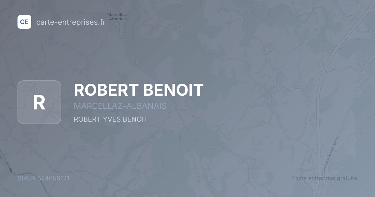 ROBERT BENOIT — 524656121 — fiche entreprise