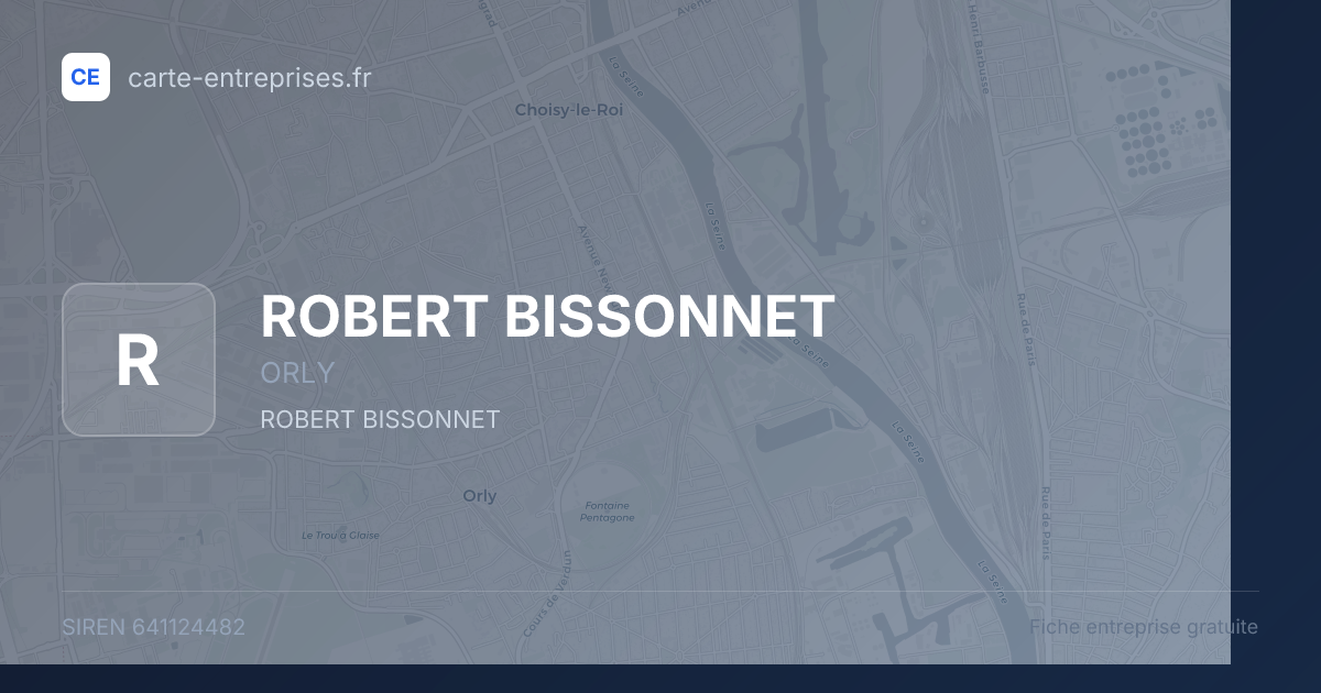 ROBERT BISSONNET — 641124482 — fiche entreprise