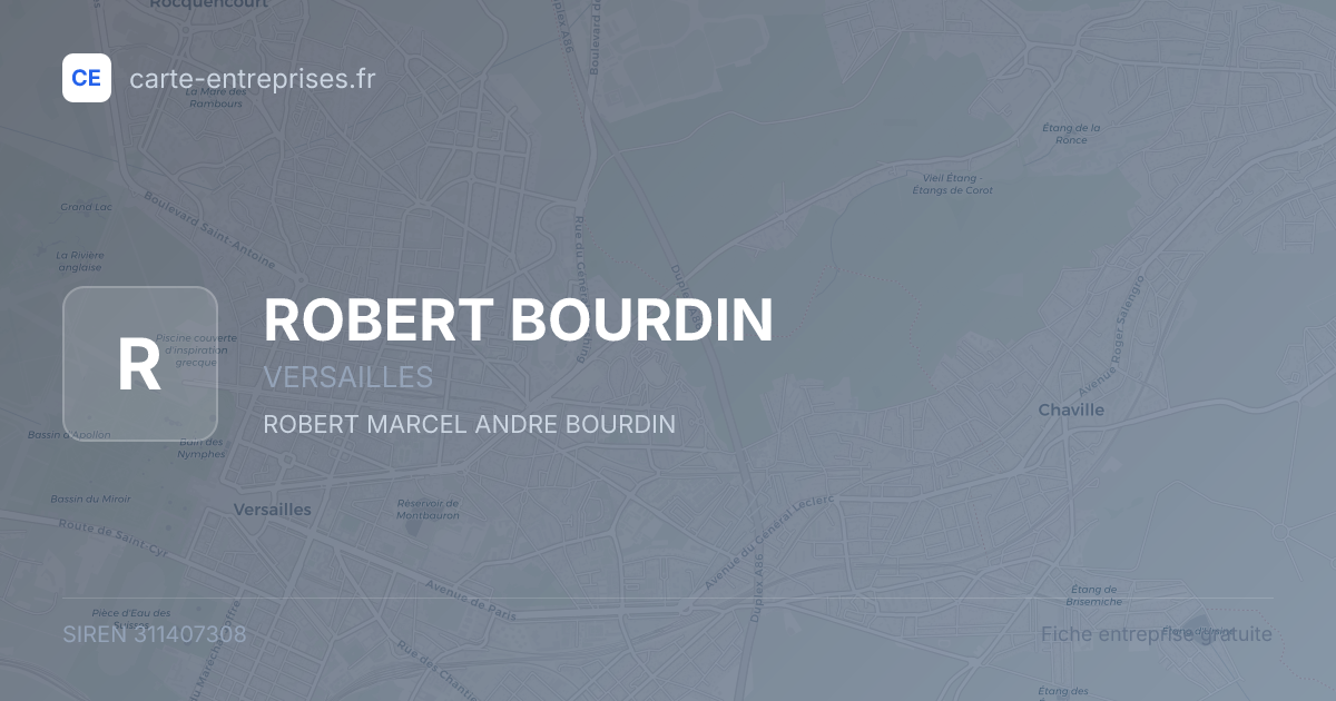 ROBERT BOURDIN — 311407308 — fiche entreprise