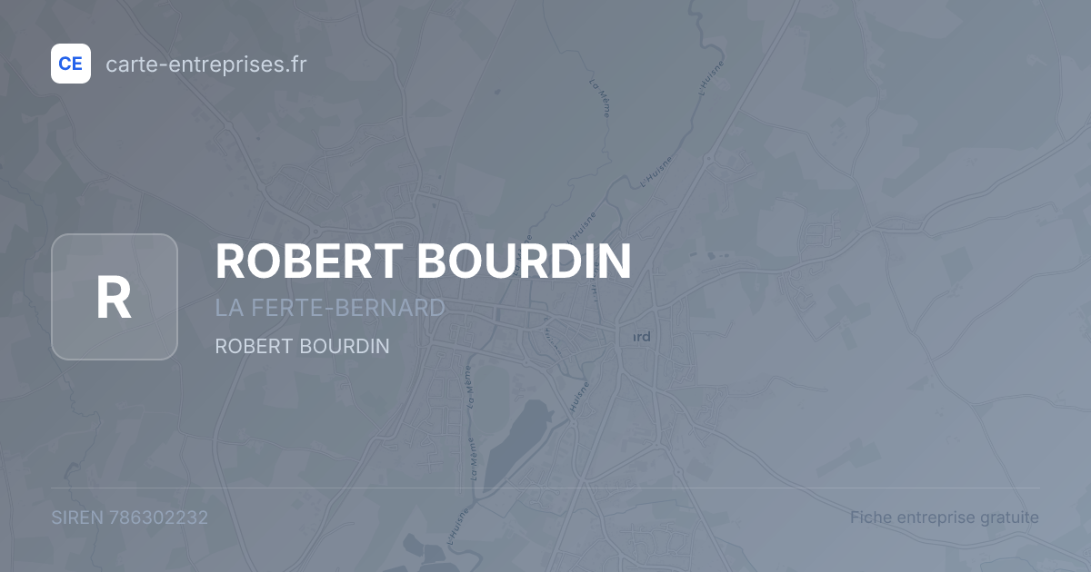 ROBERT BOURDIN — 786302232 — fiche entreprise