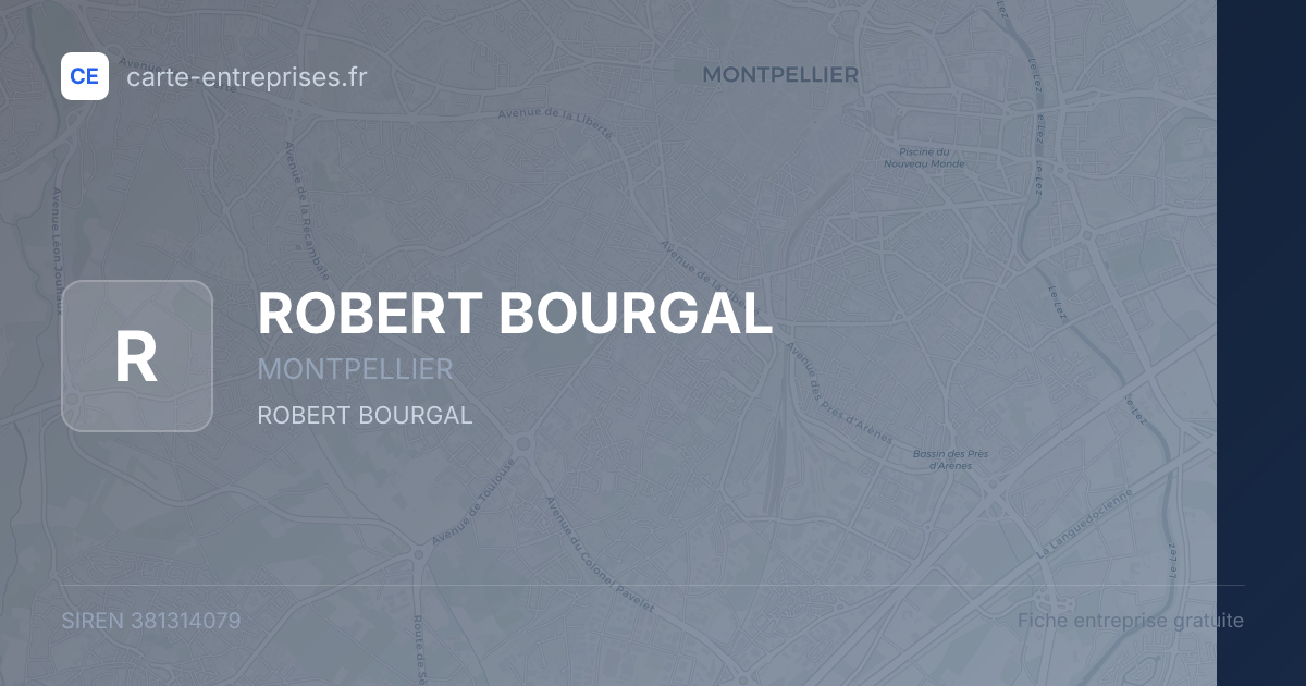 ROBERT BOURGAL — 381314079 — fiche entreprise