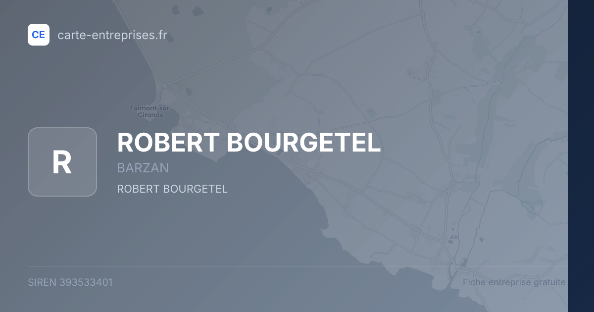 ROBERT BOURGETEL — 393533401 — fiche entreprise