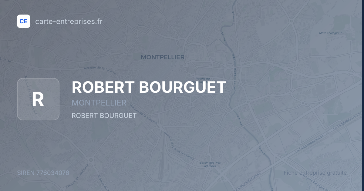 ROBERT BOURGUET — 776034076 — fiche entreprise