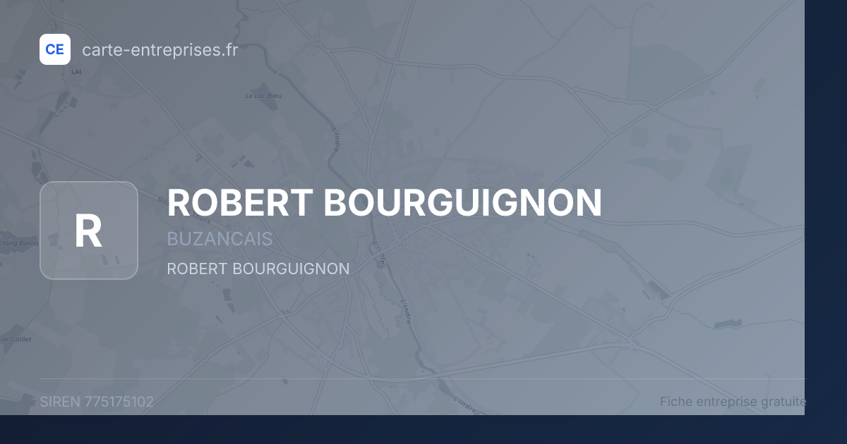 ROBERT BOURGUIGNON — 775175102 — fiche entreprise