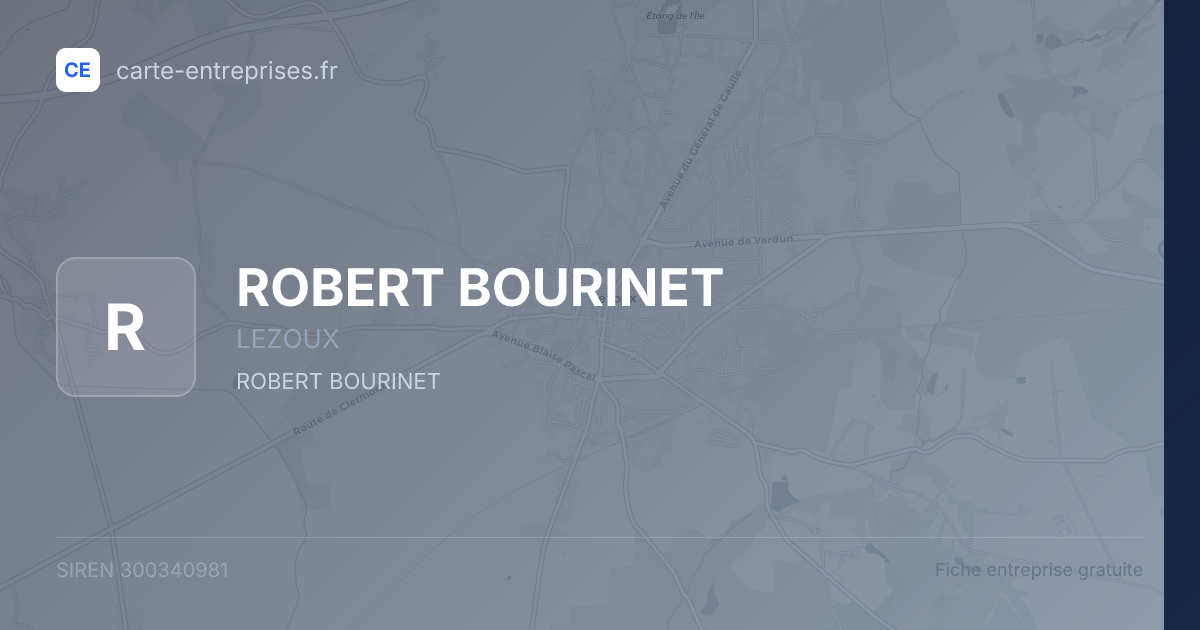 ROBERT BOURINET — 300340981 — fiche entreprise
