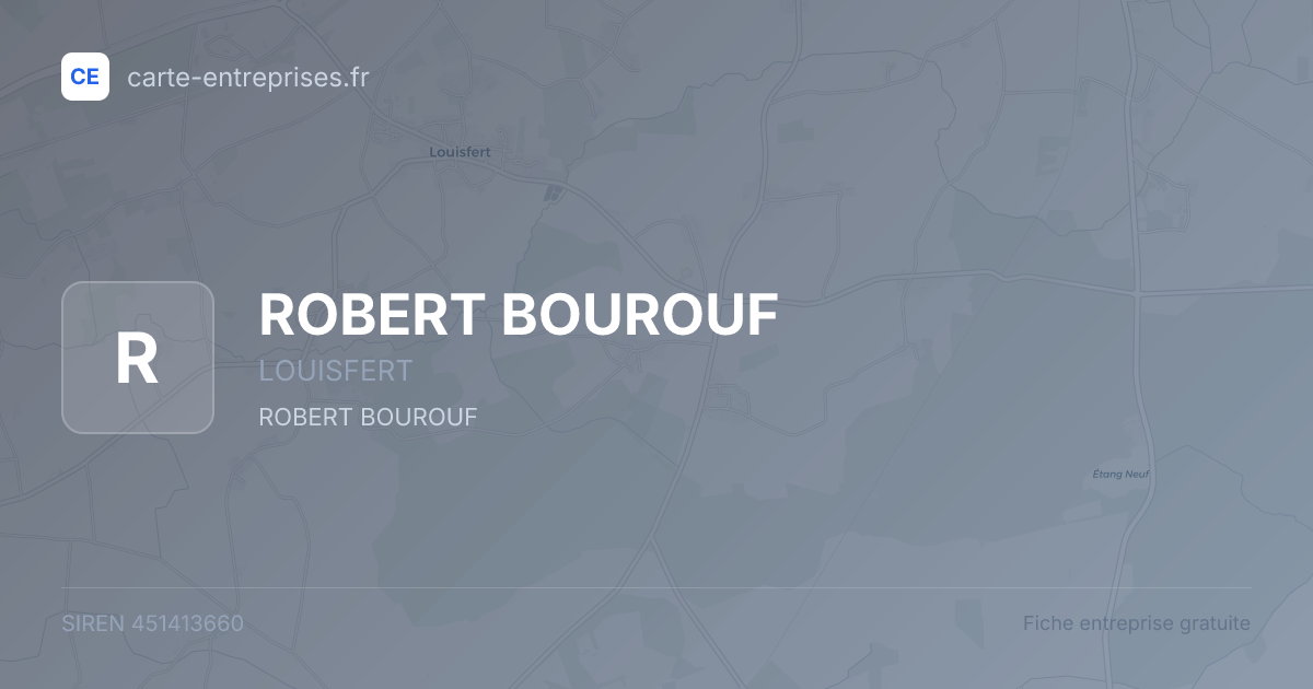 ROBERT BOUROUF — 451413660 — fiche entreprise