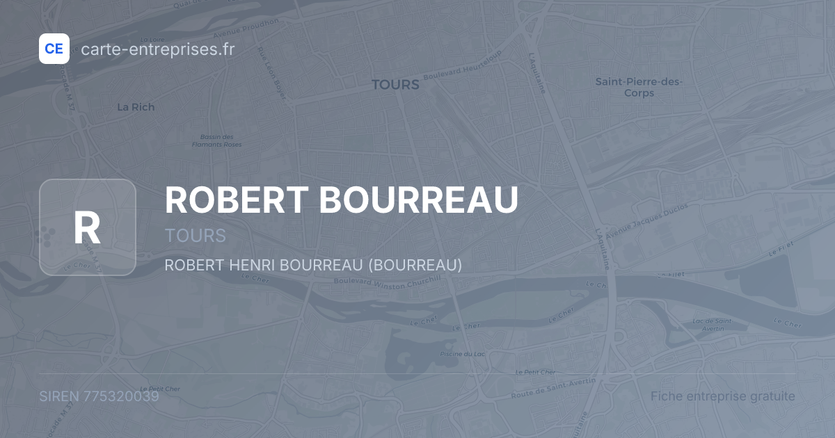 ROBERT BOURREAU — 775320039 — fiche entreprise
