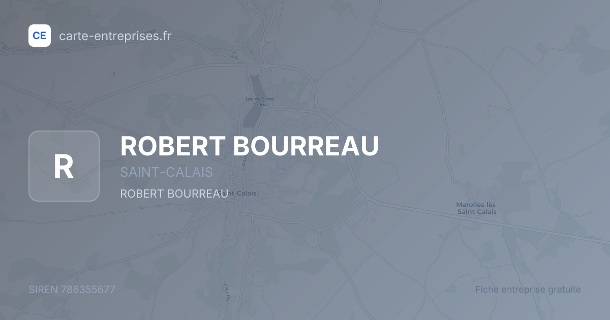ROBERT BOURREAU — 786355677 — fiche entreprise