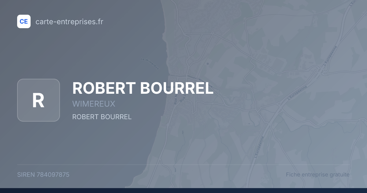 ROBERT BOURREL — 784097875 — fiche entreprise