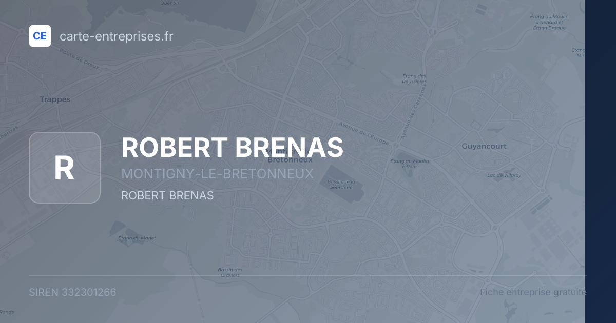 ROBERT BRENAS — 332301266 — fiche entreprise