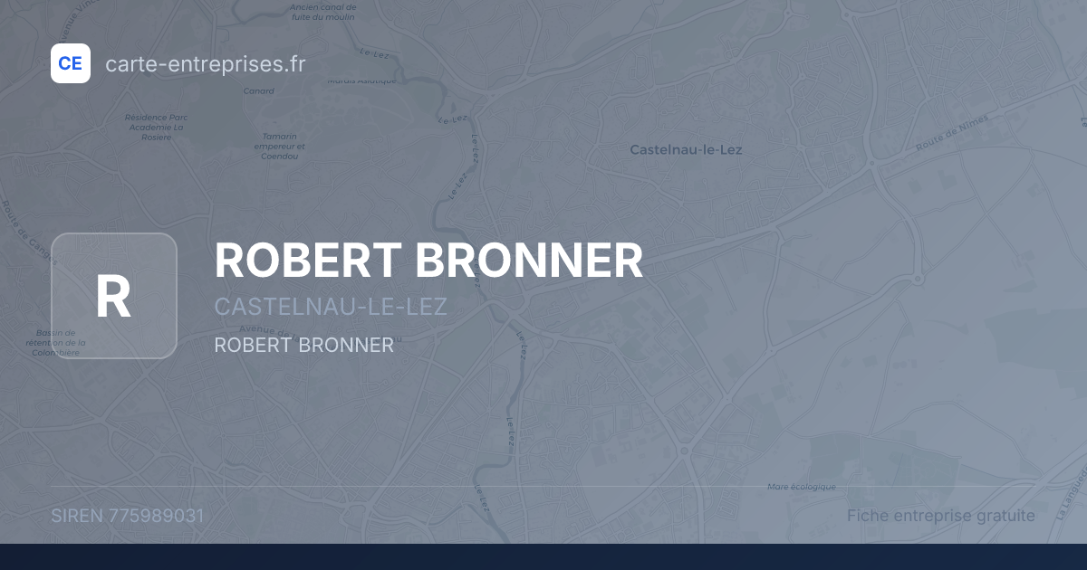 ROBERT BRONNER — 775989031 — fiche entreprise