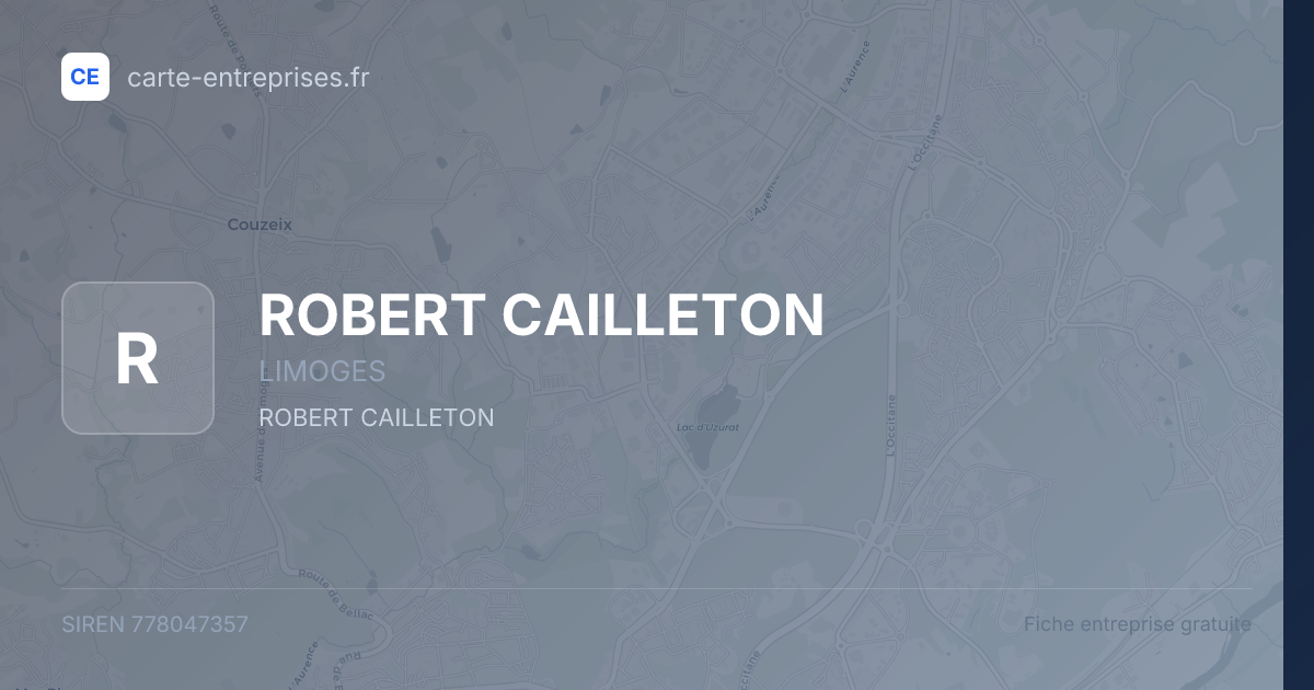 ROBERT CAILLETON — 778047357 — fiche entreprise
