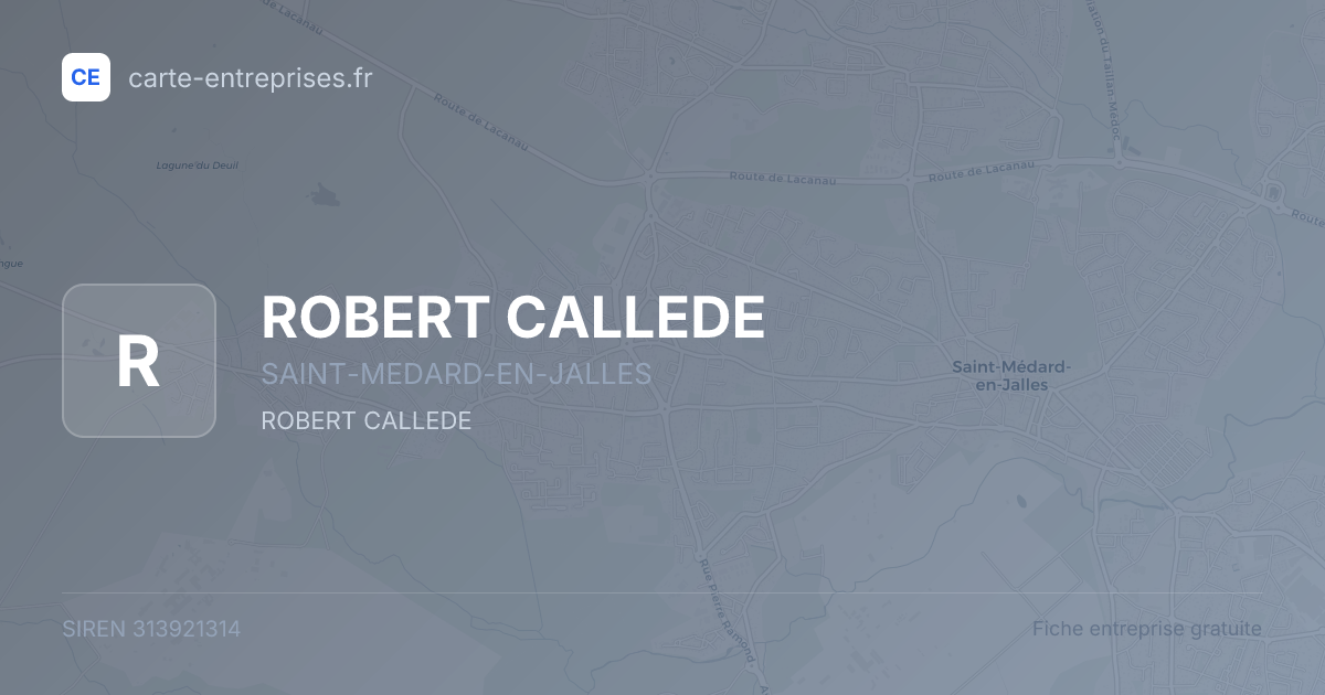 ROBERT CALLEDE — 313921314 — fiche entreprise