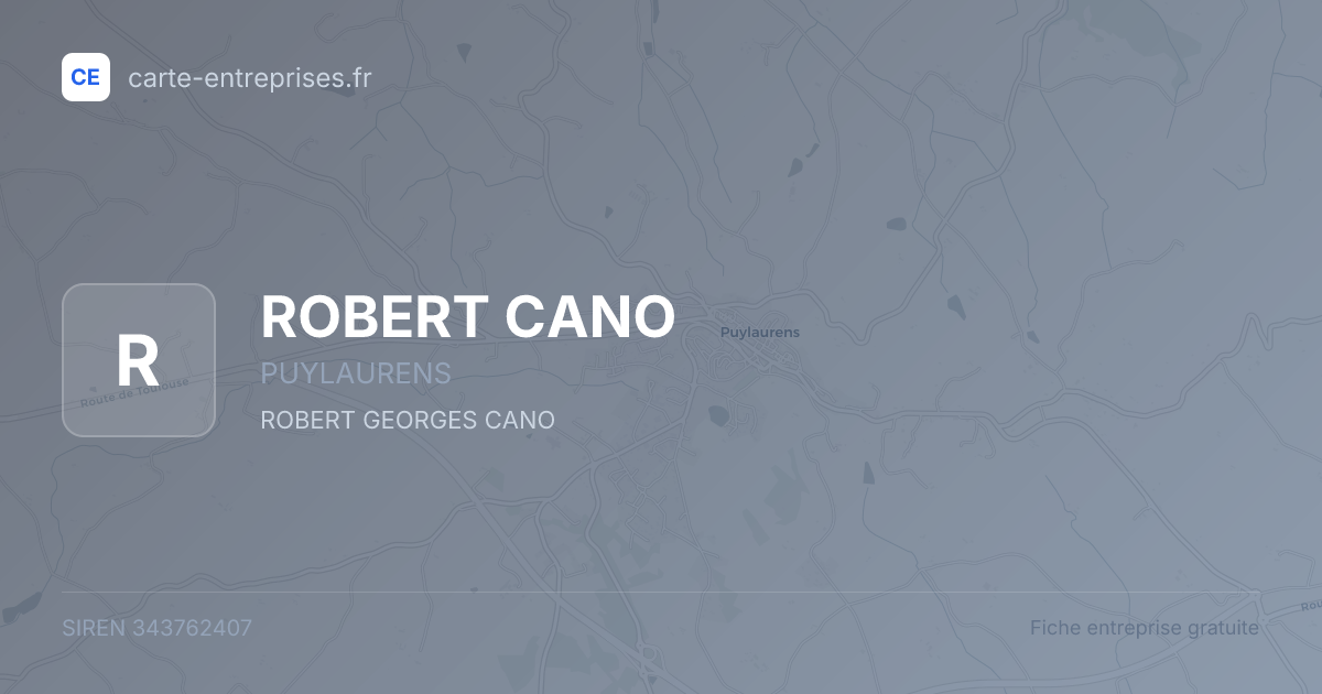 ROBERT CANO — 343762407 — fiche entreprise