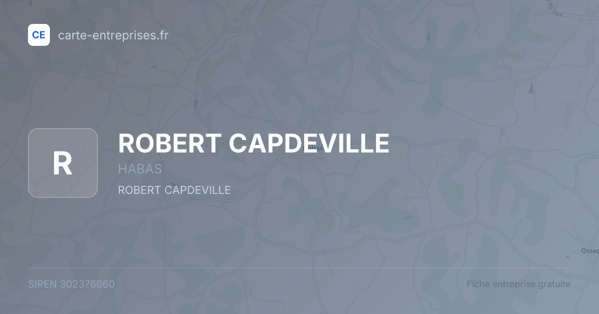 ROBERT CAPDEVILLE — 302376660 — fiche entreprise