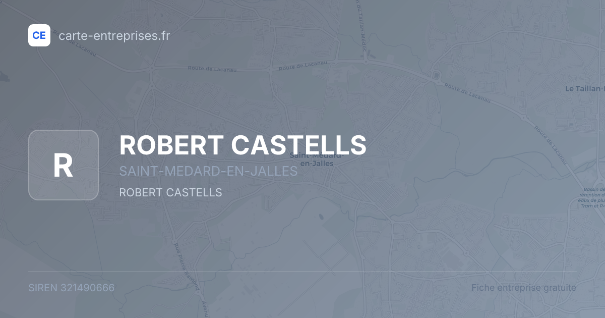 ROBERT CASTELLS — 321490666 — fiche entreprise