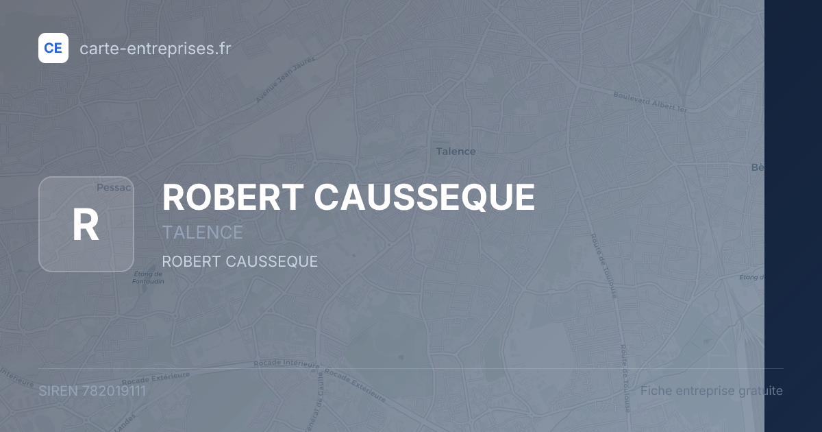 ROBERT CAUSSEQUE — 782019111 — fiche entreprise