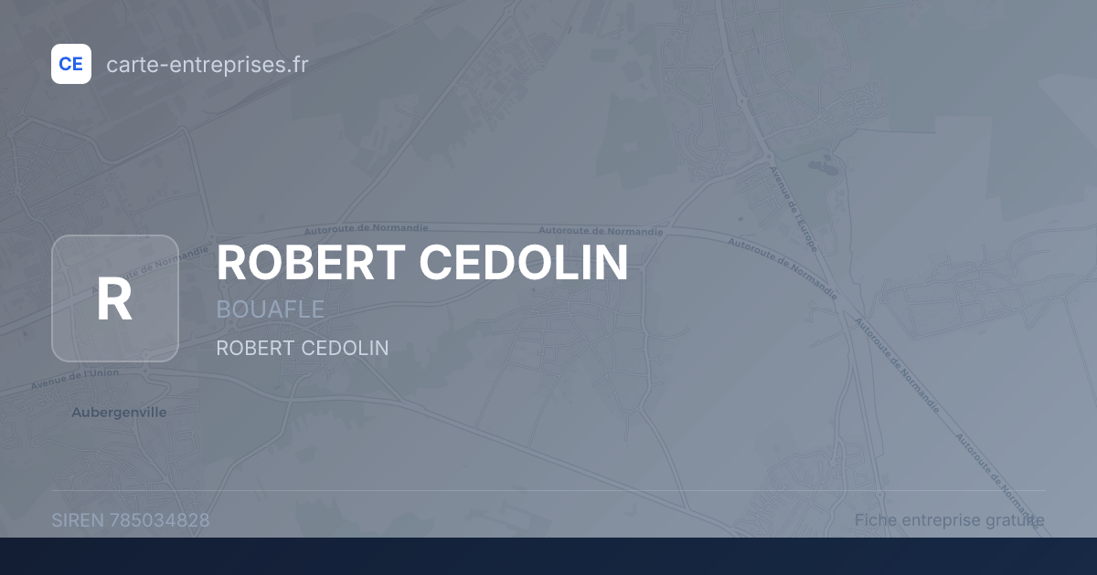 ROBERT CEDOLIN — 785034828 — fiche entreprise