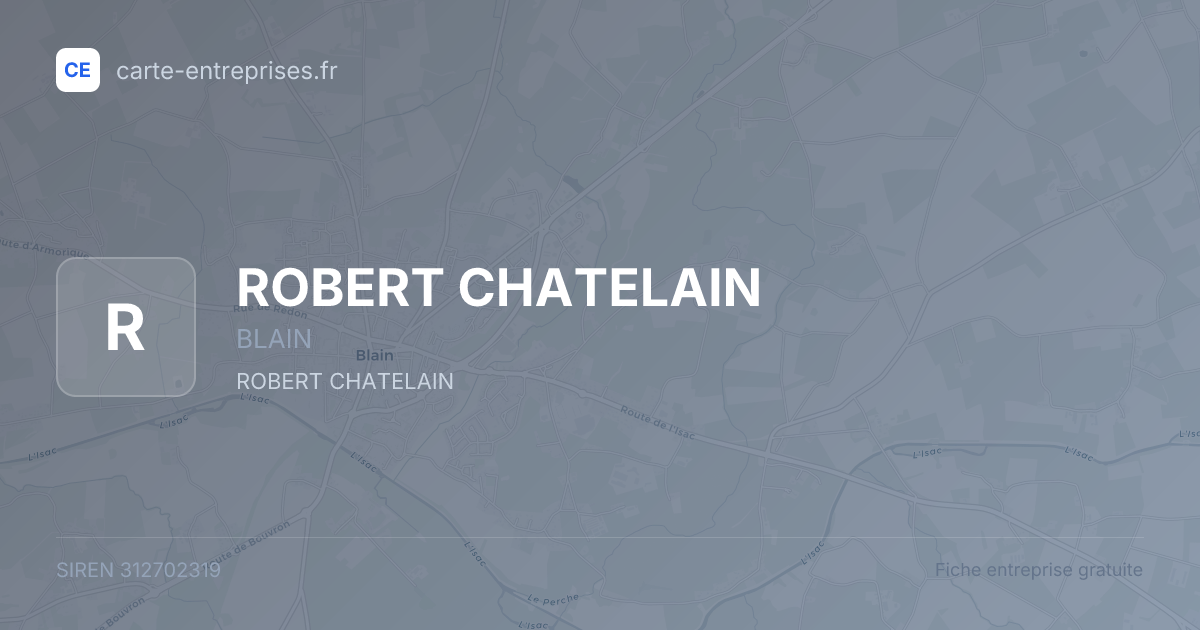 ROBERT CHATELAIN — 312702319 — fiche entreprise