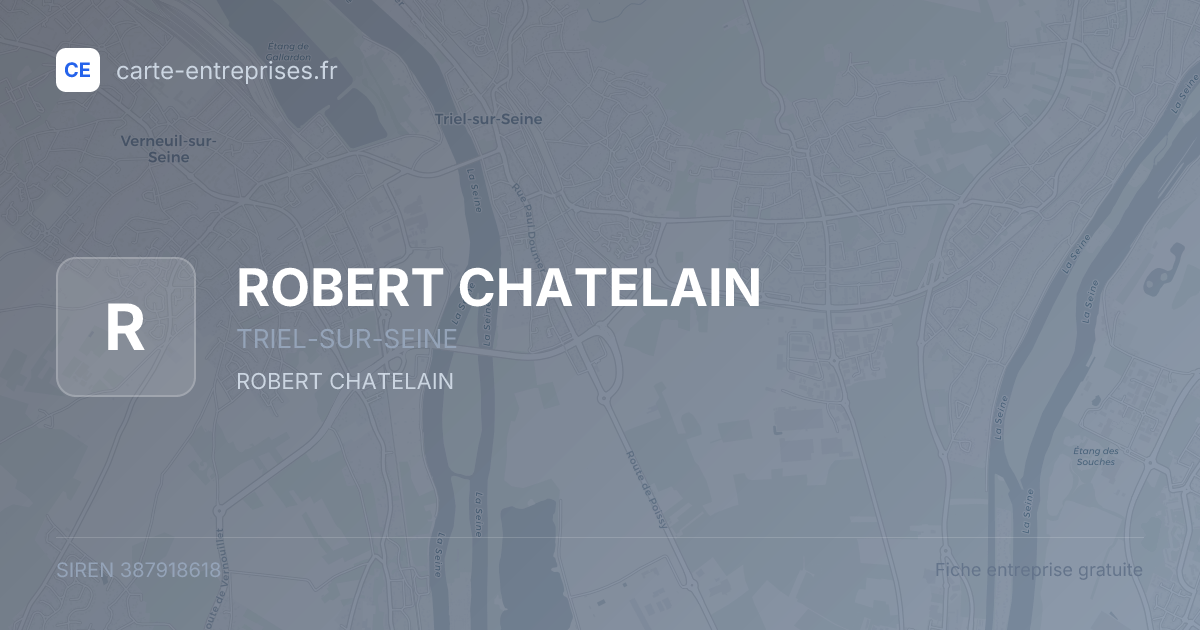 ROBERT CHATELAIN — 387918618 — fiche entreprise