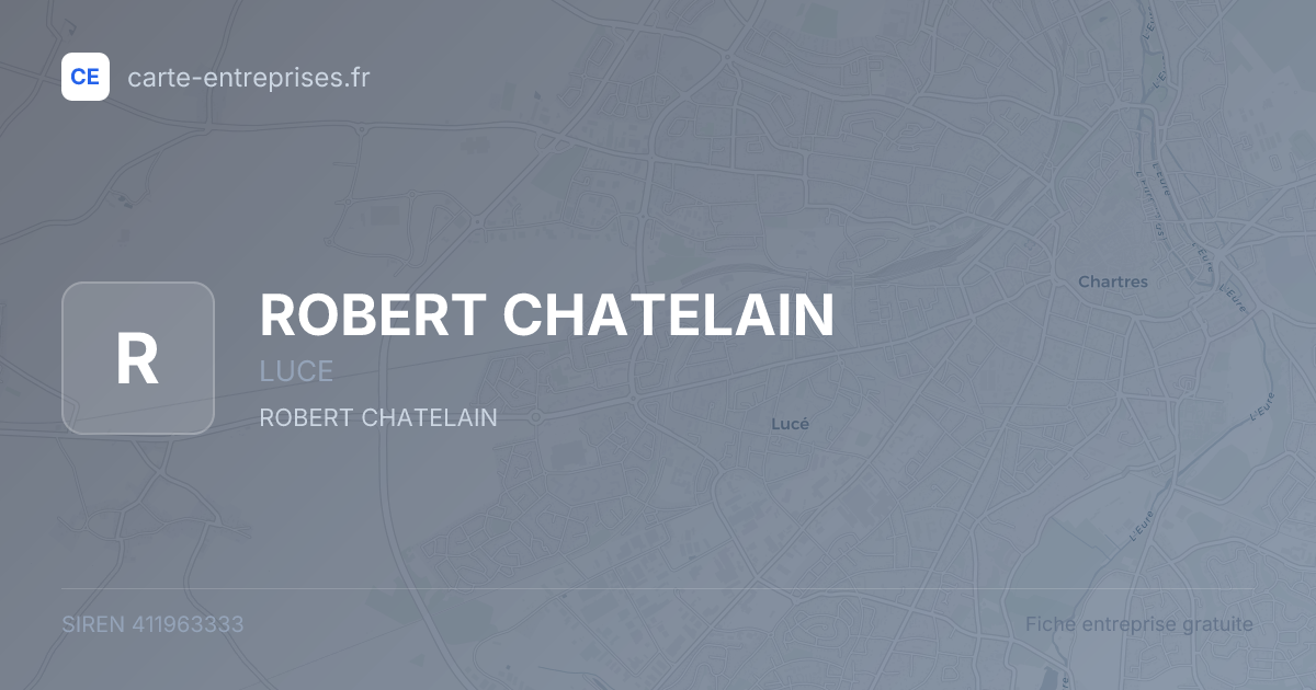 ROBERT CHATELAIN — 411963333 — fiche entreprise