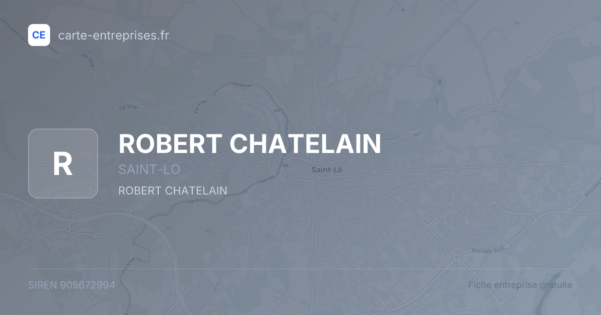 ROBERT CHATELAIN — 905672994 — fiche entreprise