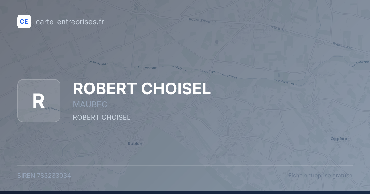 ROBERT CHOISEL — 783233034 — fiche entreprise