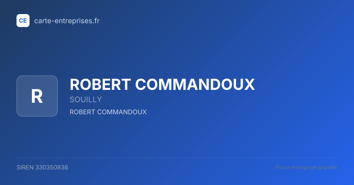 ROBERT COMMANDOUX — 330350836 — fiche entreprise