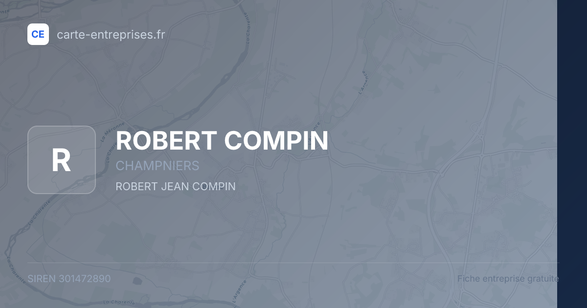 ROBERT COMPIN — 301472890 — fiche entreprise