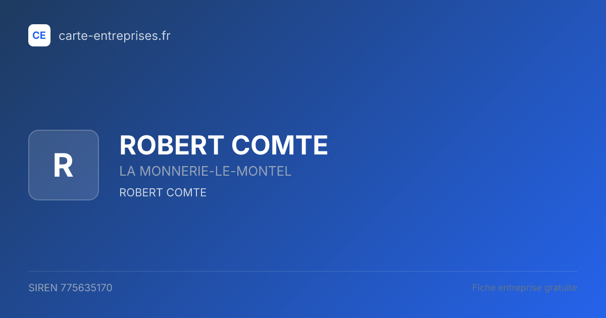 ROBERT COMTE — 775635170 — fiche entreprise