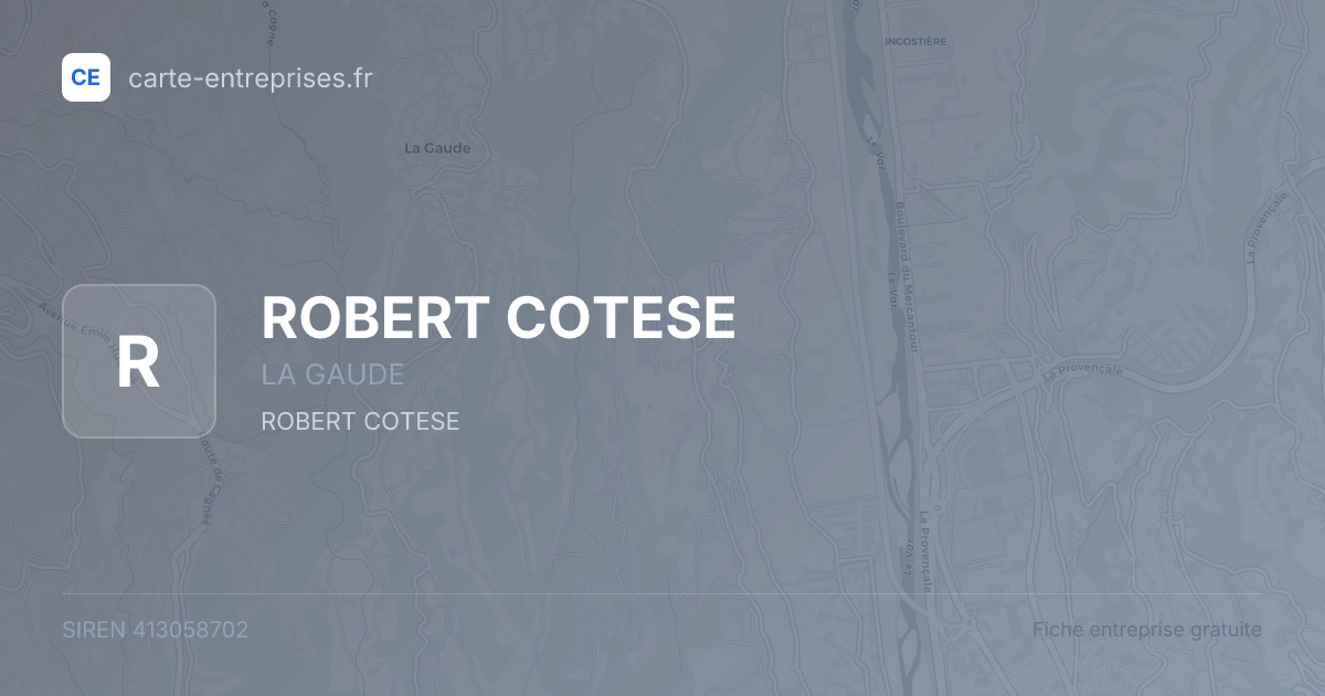 ROBERT COTESE — 413058702 — fiche entreprise