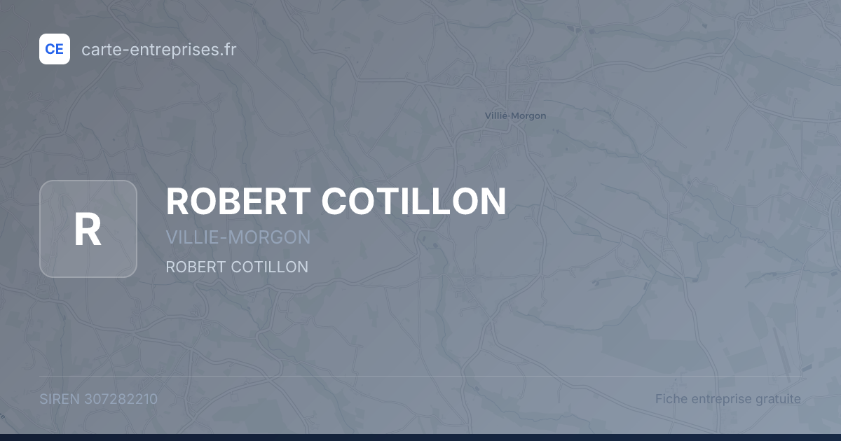 ROBERT COTILLON — 307282210 — fiche entreprise