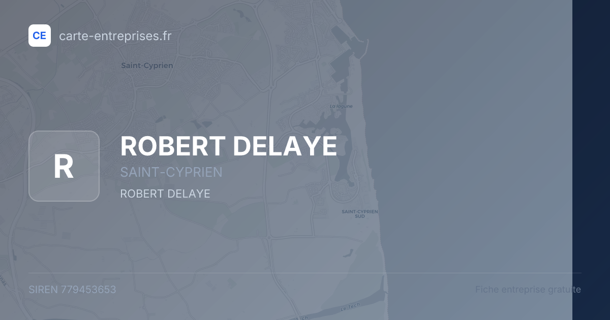 ROBERT DELAYE — 779453653 — fiche entreprise