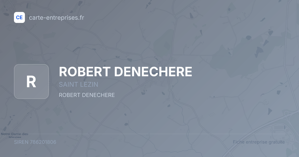 ROBERT DENECHERE — 786201806 — fiche entreprise