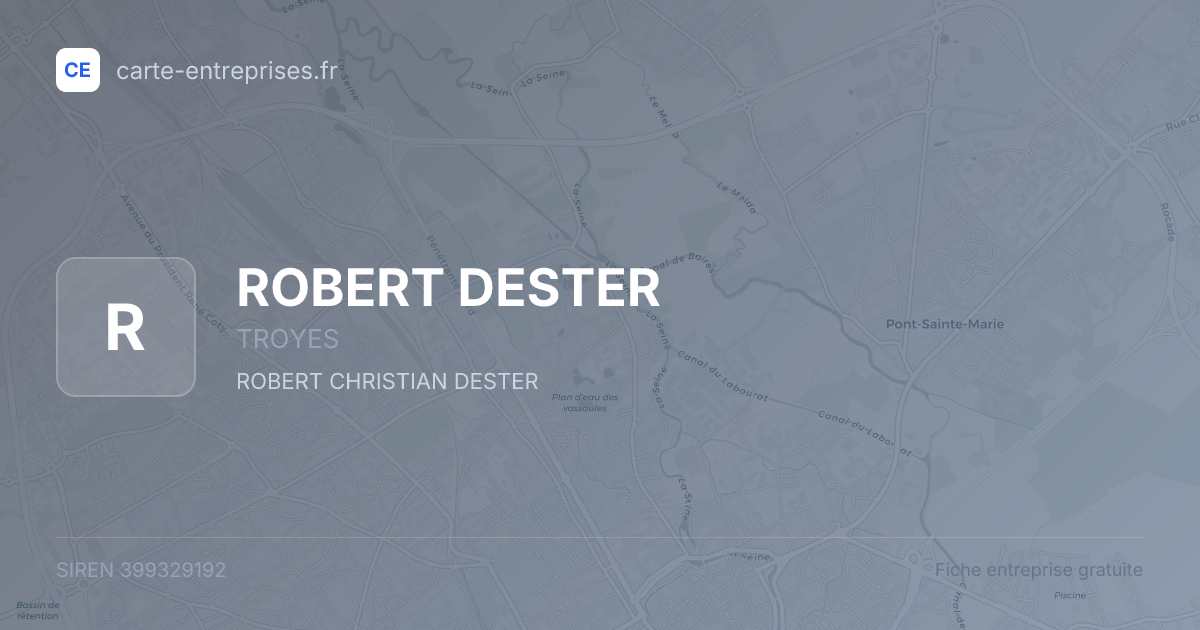ROBERT DESTER — 399329192 — fiche entreprise