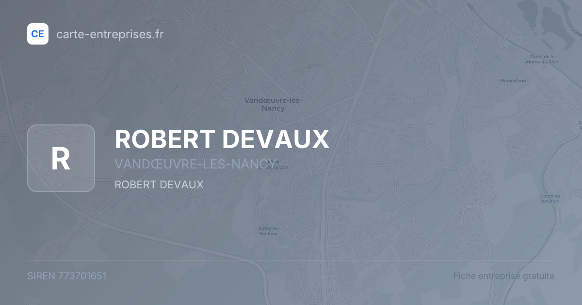 ROBERT DEVAUX — 773701651 — fiche entreprise