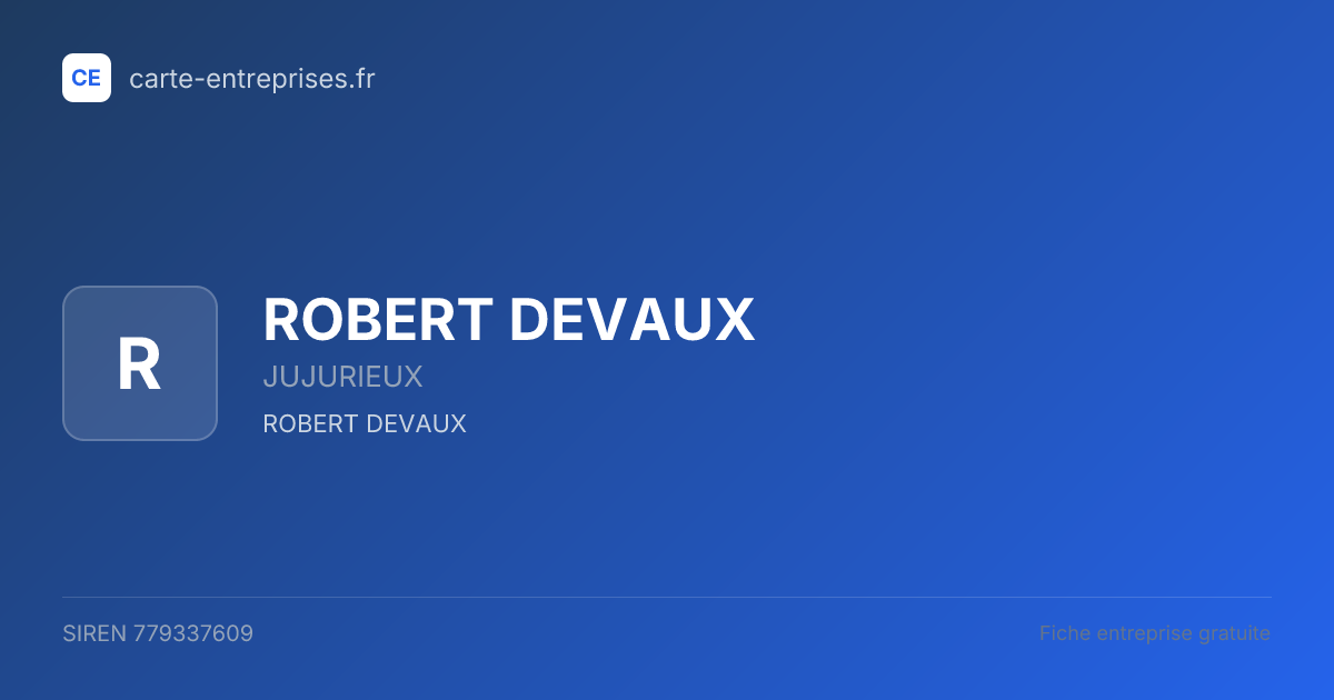 ROBERT DEVAUX — 779337609 — fiche entreprise