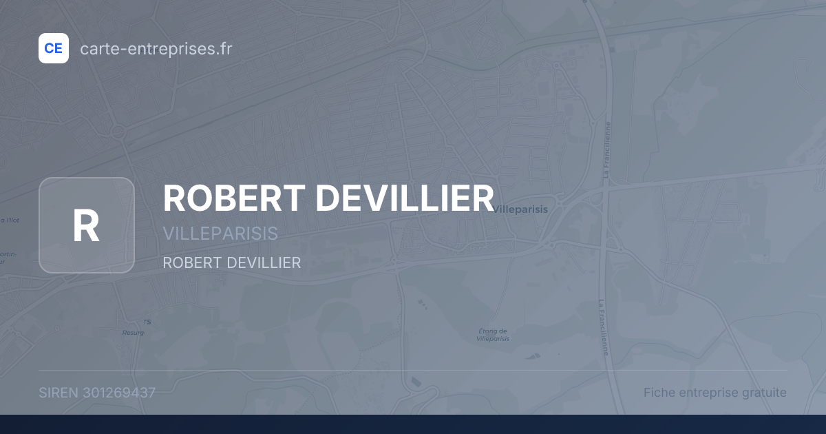 ROBERT DEVILLIER — 301269437 — fiche entreprise