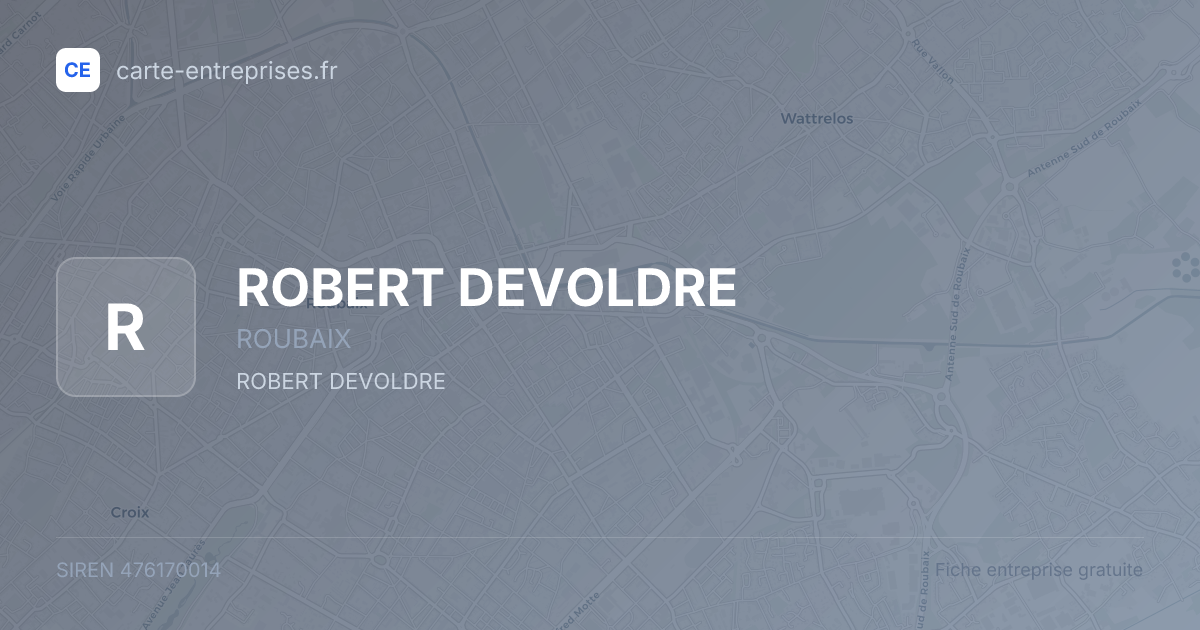 ROBERT DEVOLDRE — 476170014 — fiche entreprise