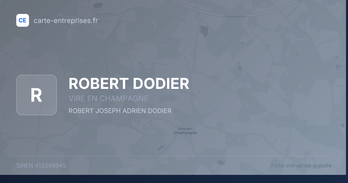 ROBERT DODIER — 413349945 — fiche entreprise