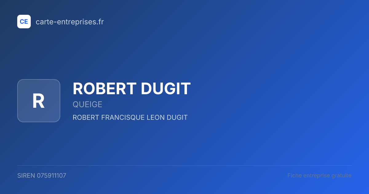 ROBERT DUGIT — 075911107 — fiche entreprise