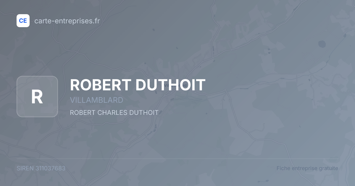 ROBERT DUTHOIT — 311037683 — fiche entreprise