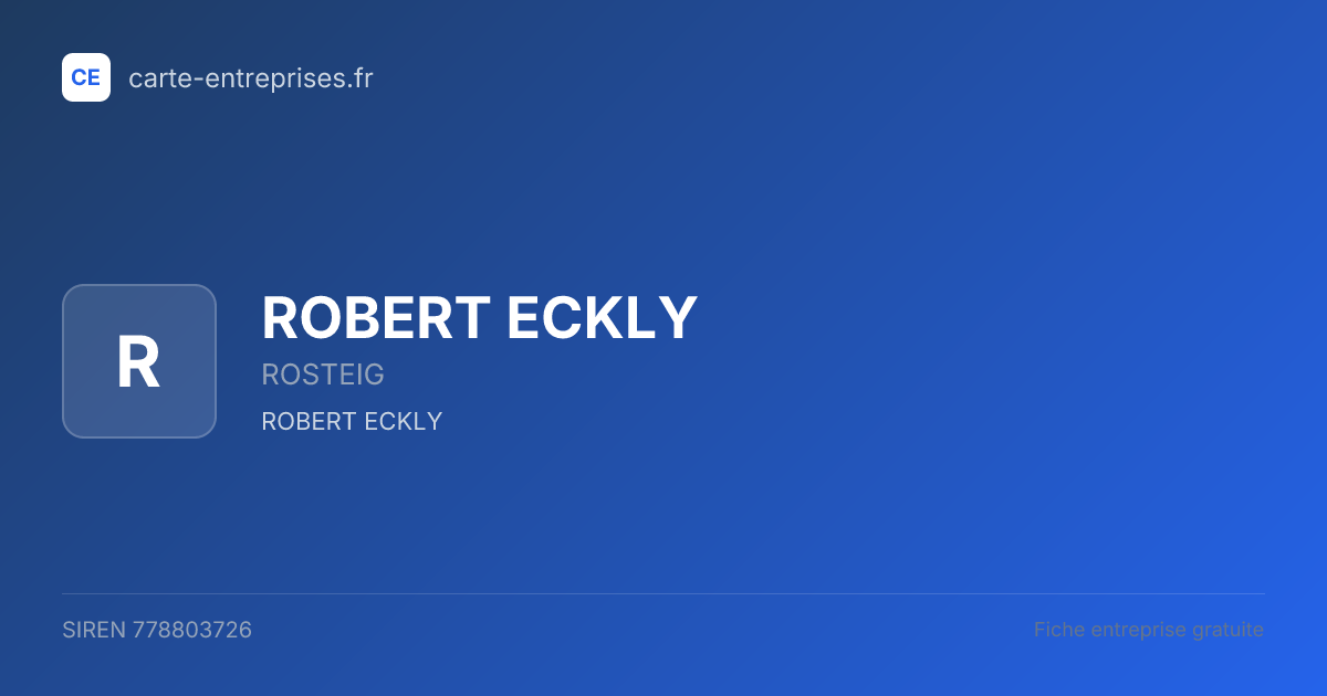 ROBERT ECKLY — 778803726 — fiche entreprise