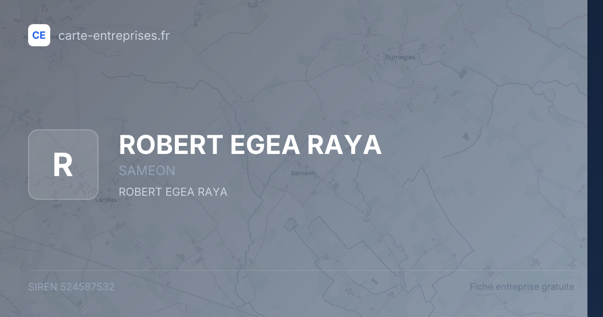 ROBERT EGEA RAYA — 524587532 — fiche entreprise