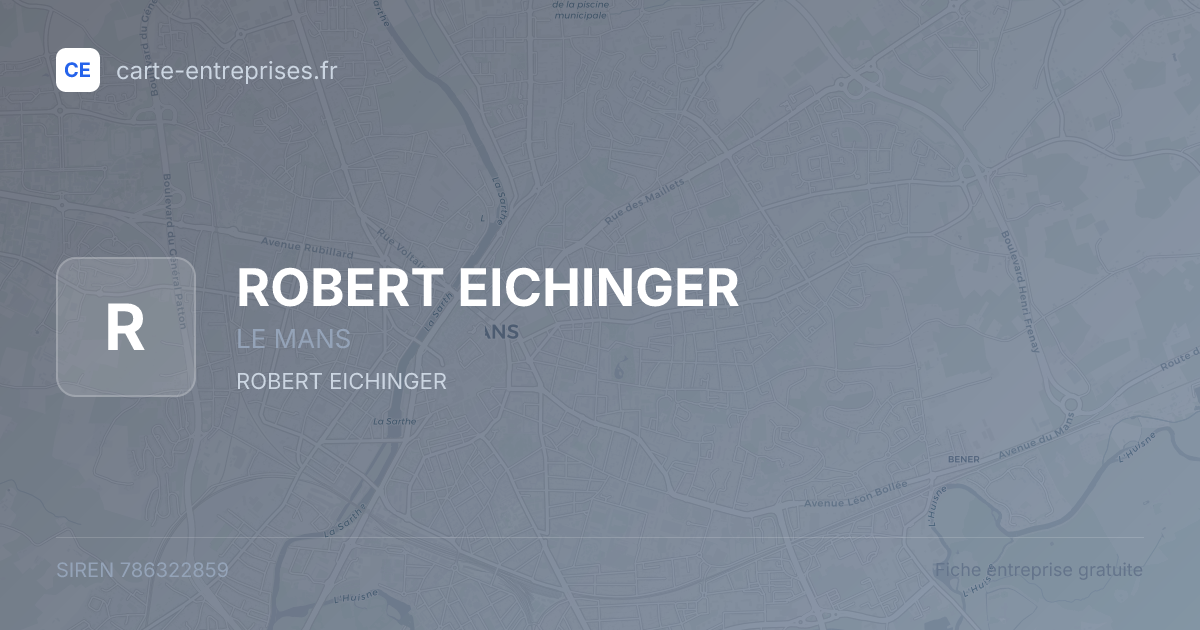 ROBERT EICHINGER — 786322859 — fiche entreprise