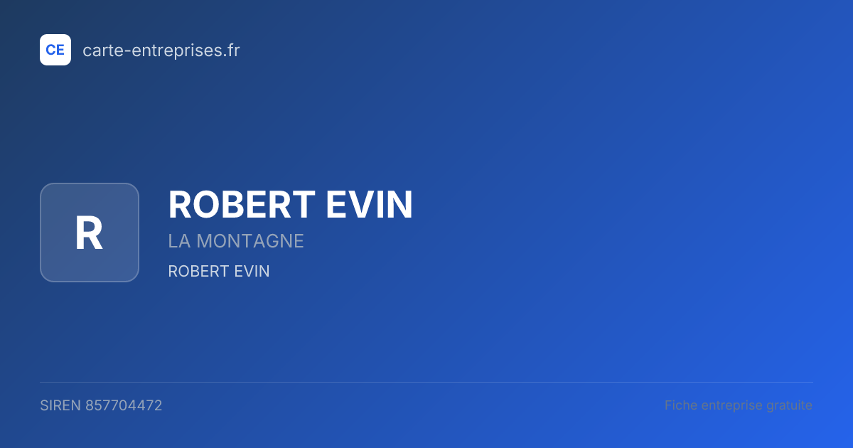 ROBERT EVIN — 857704472 — fiche entreprise