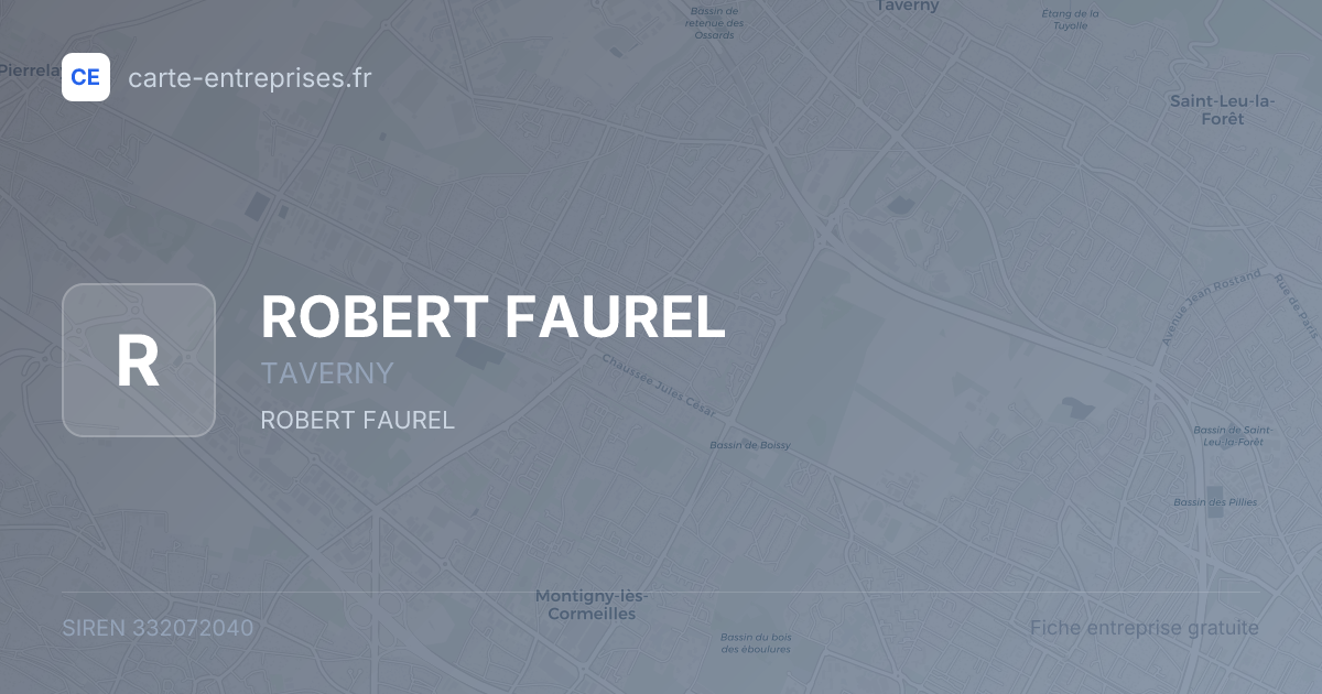 ROBERT FAUREL — 332072040 — fiche entreprise