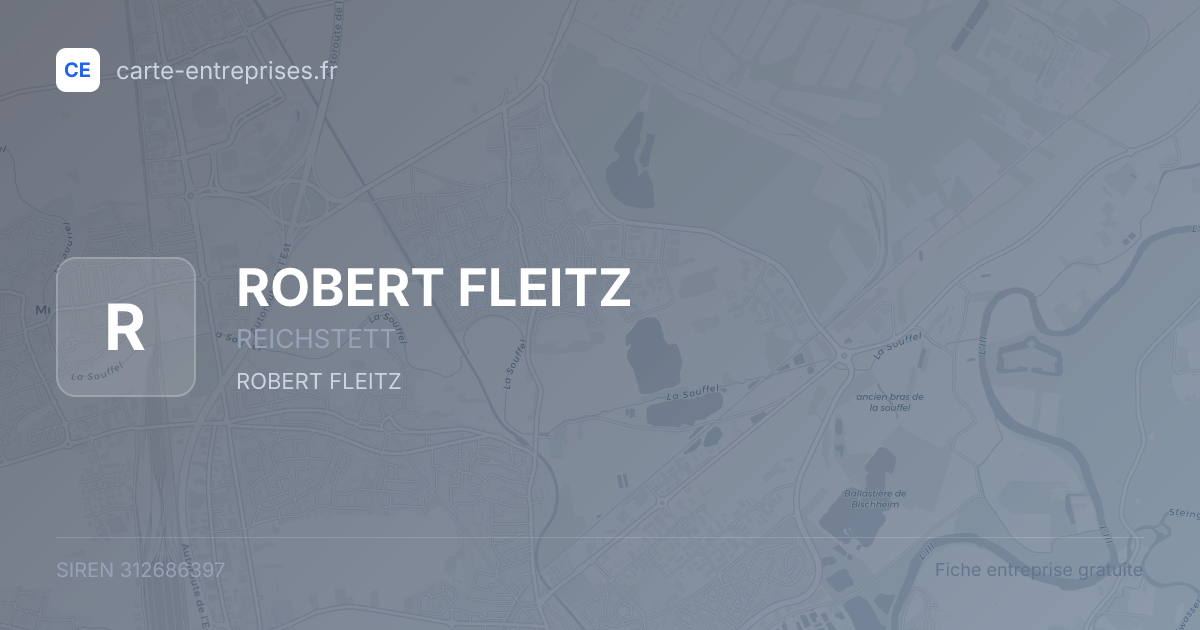 ROBERT FLEITZ — 312686397 — fiche entreprise