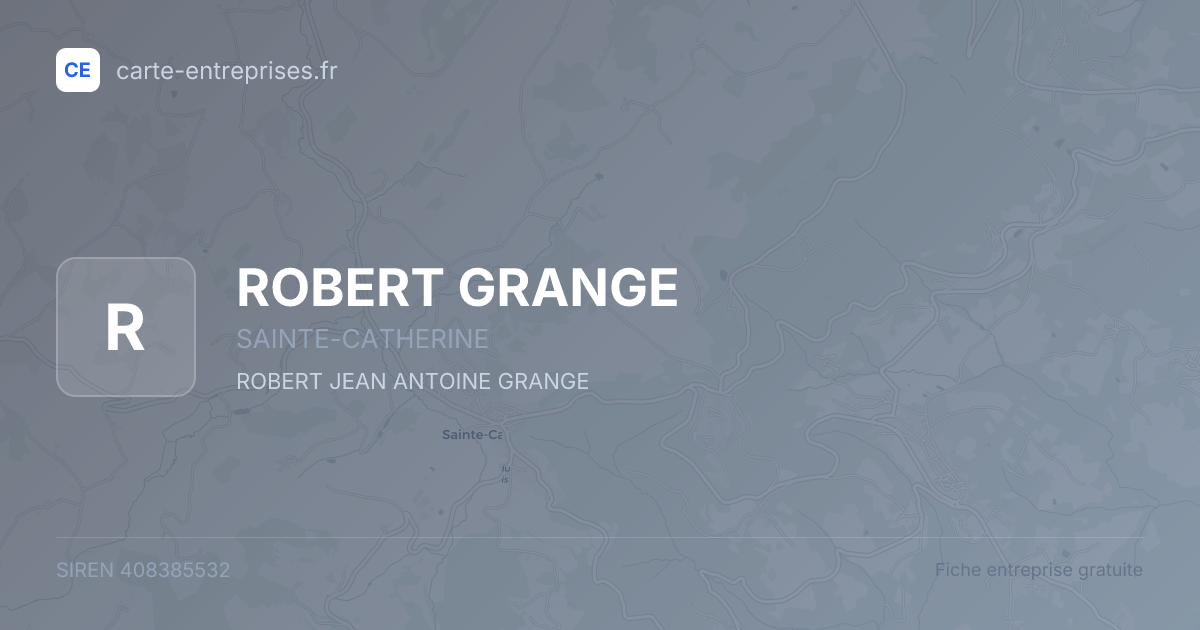 ROBERT GRANGE — 408385532 — fiche entreprise